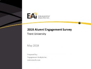 2018 Alumni Engagement Survey Trent University May 2018
