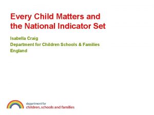 Every Child Matters and the National Indicator Set