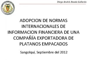 Diego Andrs Boada Gallardo ADOPCION DE NORMAS INTERNACIONALES