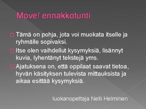 Move ennakkotunti Tm on pohja jota voi muokata