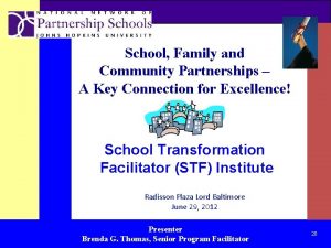 School Family and Community Partnerships A Key Connection