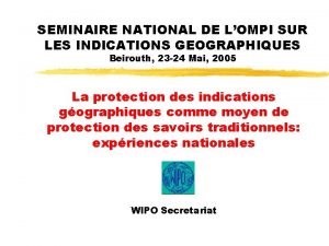 SEMINAIRE NATIONAL DE LOMPI SUR LES INDICATIONS GEOGRAPHIQUES