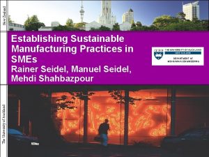 New Zealand Establishing Sustainable Manufacturing Practices in SMEs