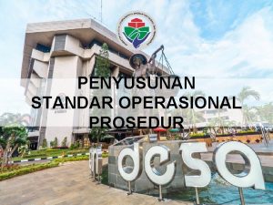 PENYUSUNAN STANDAR OPERASIONAL PROSEDUR DASAR HUKUM SOP q