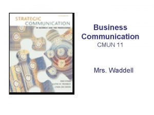 Business Communication CMUN 11 Mrs Waddell Agenda Nonverbal