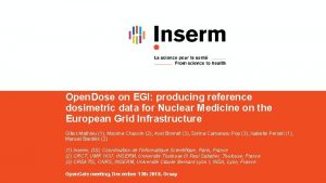 Open Dose on EGI producing reference dosimetric data