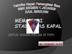 MEMAHAMI STABILITAS KAPAL UNTUK SISWA KELAS XI TKPI