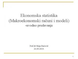 Ekonomska statistika Makroekonomski rauni i modeli uvodno predavanje