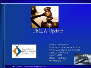 FMLA Update Missy Mc Junkins Duke Cross Gunter