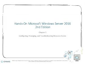 HandsOn Microsoft Windows Server 2016 2 nd Edition