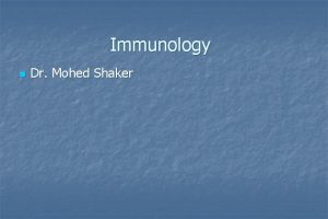 Immunology n Dr Mohed Shaker Helpful Hints n