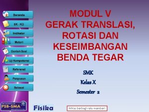 MODUL V GERAK TRANSLASI ROTASI DAN KESEIMBANGAN BENDA