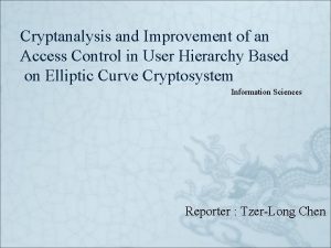 Cryptanalysis and Improvement of an Access Control in