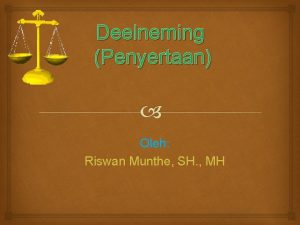 Deelneming Penyertaan Oleh Riswan Munthe SH MH Pengertian