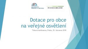 Dotace pro obce na veejn osvtlen Tiskov konference