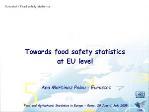 Eurostat Food safety statistics Towards food safety statistics