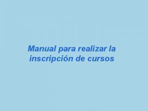 Manual para realizar la inscripcin de cursos Codificacin