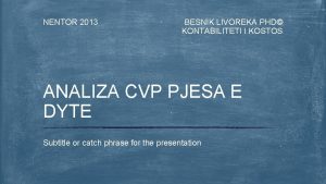 NENTOR 2013 BESNIK LIVOREKA PHD KONTABILITETI I KOSTOS