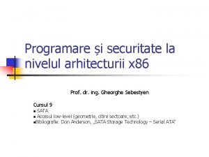 Programare i securitate la nivelul arhitecturii x 86
