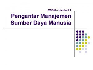 MSDM Handout 1 Pengantar Manajemen Sumber Daya Manusia