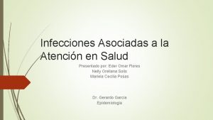 Infecciones Asociadas a la Atencin en Salud Presentado