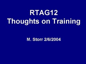 RTAG 12 Thoughts on Training M Storr 262004