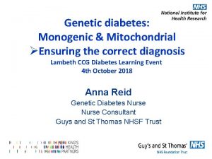 Genetic diabetes Monogenic Mitochondrial Ensuring the correct diagnosis