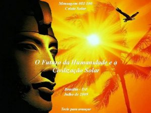 Mensagem 081100 Cristo Solar O Futuro da Humanidade