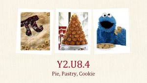 Y 2 U 8 4 Pie Pastry Cookie