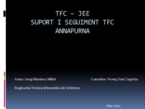 TFC JEE SUPORT I SEGUIMENT TFC ANNAPURNA Autor