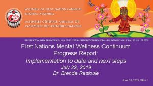 First Nations Mental Wellness Continuum Progress Report Implementation