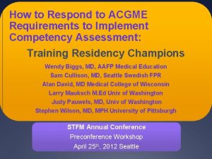 How to Respond to ACGME Requirements to Implement