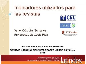 Indicadores utilizados para las revistas Saray Crdoba Gonzlez