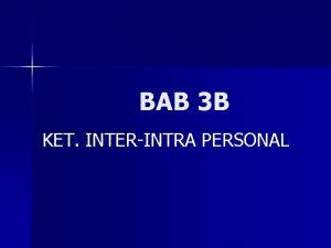 BAB 3 B KET INTERINTRA PERSONAL 1 DEFINISI