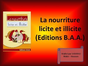 La nourriture licite et illicite Editions B A