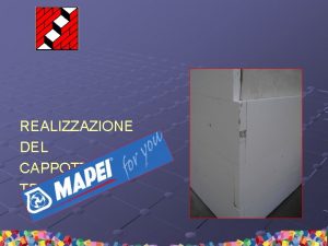 REALIZZAZIONE DEL CAPPOTTO TERMICO PREPARAZIONE DEI DAVANZALI v