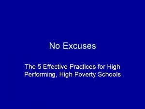 No Excuses The 5 Effective Practices for High