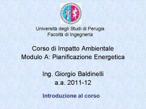 Universit degli Studi di Perugia Facolt di Ingegneria