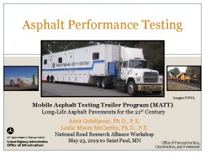 Asphalt Performance Testing Images FHWA Mobile Asphalt Testing