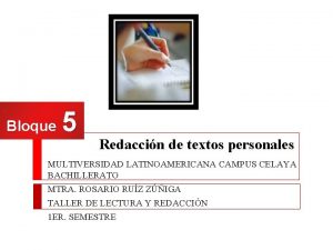 Bloque 5 Redaccin de textos personales MULTIVERSIDAD LATINOAMERICANA