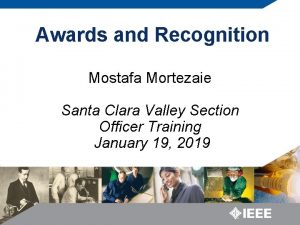 Awards and Recognition Mostafa Mortezaie Santa Clara Valley