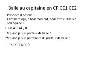 Balle au capitaine en CP CE 1 CE