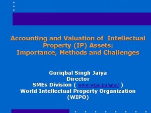 Accounting and Valuation of Intellectual Property IP Assets