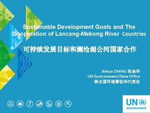 Sustainable Development Goals and The Cooperation of LancangMekong