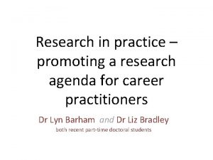 Research in practice promoting a research agenda for