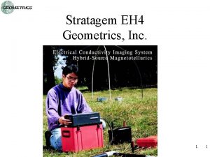 Stratagem EH 4 Geometrics Inc 1 Stratagem EH