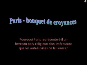 Pourqoui Paris reprsentetil un berceau polyreligieux plus intressant