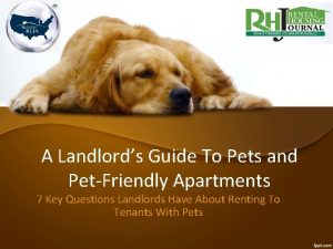 A Landlords Guide To Pets and PetFriendly Apartments