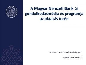 A Magyar Nemzeti Bank j gondolkodsmdja s programja