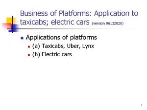 Business of Platforms Application to taxicabs electric cars